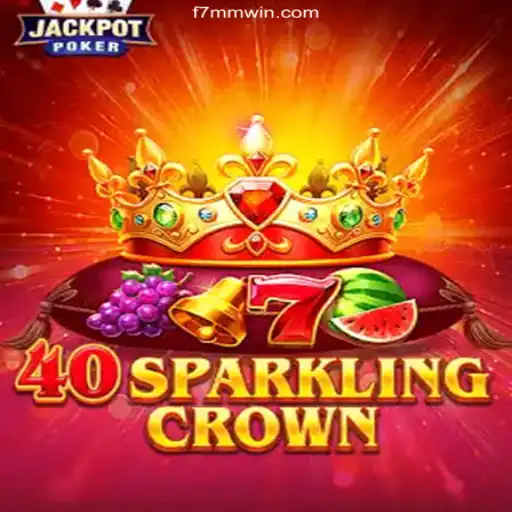 Exploring the Excitement of 40SparklingCrown: Your Ultimate Guide