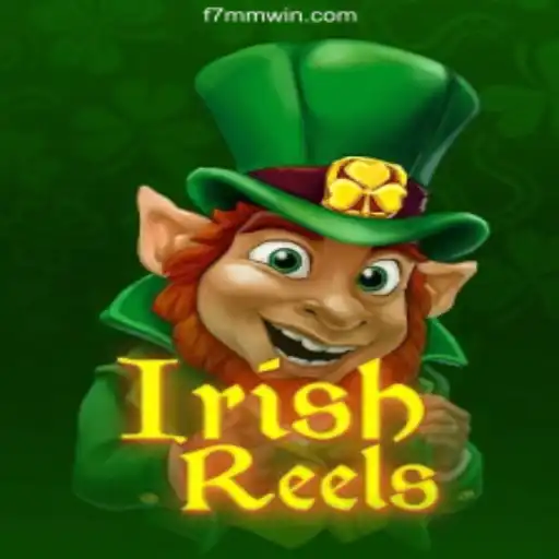 Discover the Thrilling World of IrishReels on F7MM.COM: A Plataforma de Apostas #1 do Brasil