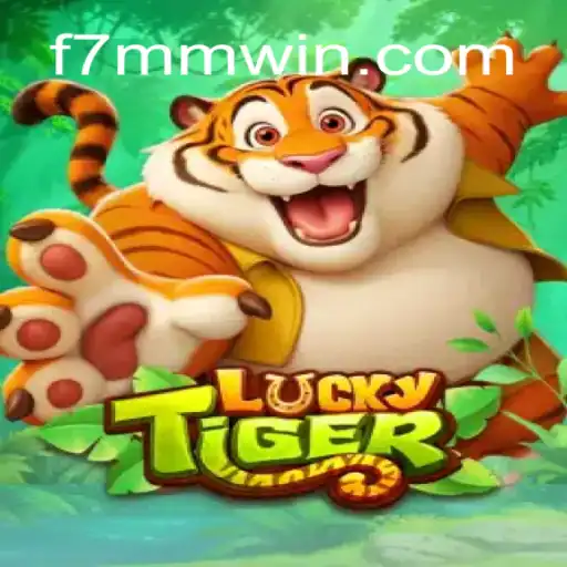 Discover LuckyTiger: A Thrilling Gaming Experience at F7MM.COM